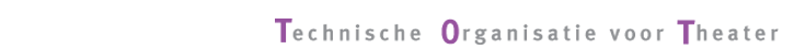 TOT - technische organisatie voor theater B.V.
