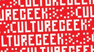 Culture Geek 2019